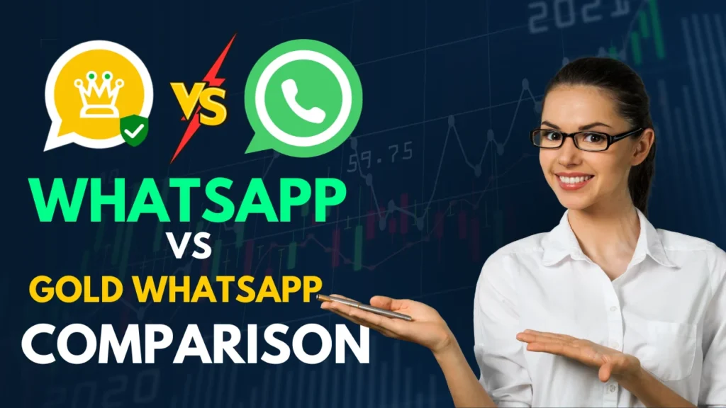 Comparison WhatsApp APK & Gold WhatsApp