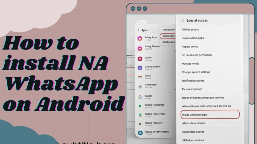 How to install NA WhatsApp on Android

