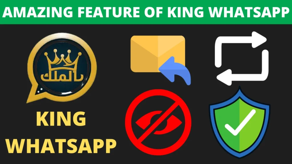Features of King Whatsapp Download APK 