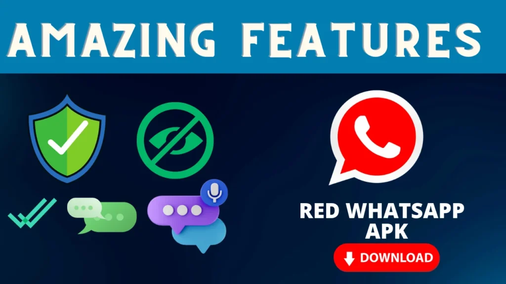 Red Whatsapp Features
